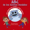ABC de los buenos modales. Para monstruos peludos y niños molones