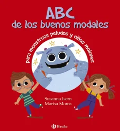 ABC de los buenos modales. Para monstruos peludos y niños molones