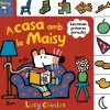 Beascoa A casa amb la maisy (maisy. tot cartró)