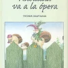 Adelaida va a la opera.