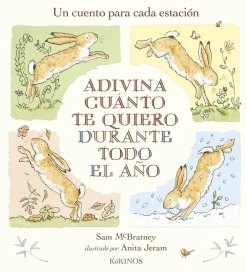 New Kónikos Adivina cuánto te quiero durante todo el año. Un cuento para cada estación