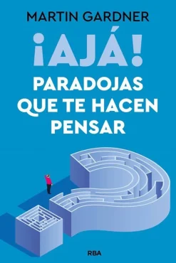 Outlet RBA ¡Ajá! Paradojas que te hacen pensar