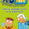 New Bruño ¡Alerta: chalada suelta en la biblioteca!. A.J. y su extraño colegio.