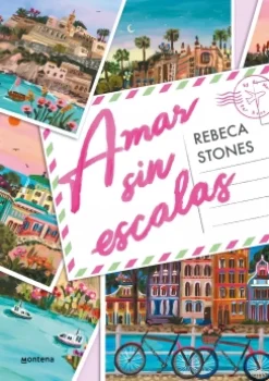 Amar sin escalas - Rebeca Stones