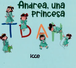 Clearance ICCE Andrea, una princesa TDAH