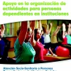 Sale Mad Apoyo en la organización de actividades para personas dependientes en instituciones. Atención Socio-Sanitari