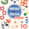 Aprendo en positivo. Los números