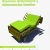 Clearance Mad Atención domiciliaria y alimentación familiar. Atención Sociosanitaria a personas en el domicilio. Módulo