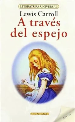 A Través Del Espejo [paperback] Lewis Carroll [Apr 01, 2012]