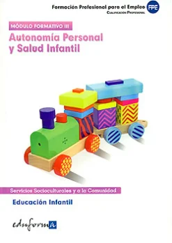 Autonomía personal y salud infantil. Educación infantil.