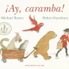 Online Ediciones Ekaré ¡Ay, caramba!