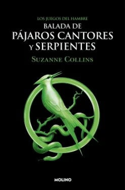 Balada de pájaros cantores y serpientes - Suzanne Collins