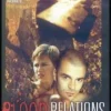 BLOOD RELATIONS (DVD)