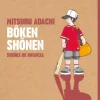 Boken Shonen: sueños de infancia - Mitsuru Adachi