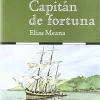 Capitán De Fortuna (Narrativa Marítima) [paperback] Elías Meana [Feb 10, 2014]