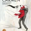 Carmen. Cuento inspirado en el ballet