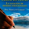 Cartas terapéuticas. La sanación de heridas emocionales.