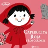 Clásicos pop-up. Caperucita Roja y los colores