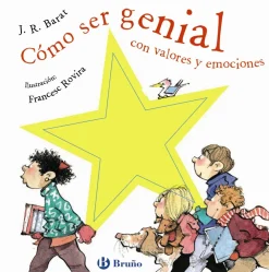 Hot Bruño Cómo ser genial con valores y emociones