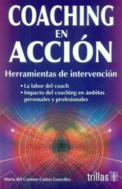 Hot Trillas Coaching en acción. Herramientas de intervención.