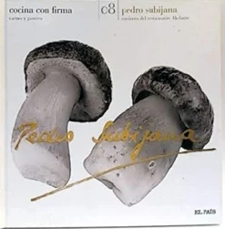 Cocina con firma. Tomo 08. Pedro Subijana 2 [hardcover] unknown [Jan 01, 2007]