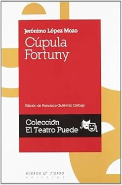 Clearance DVDTOTAL Cúpula Fortuny (TEATRO PUEDE) [paperback] López Mozo, Jerónimo [Jul 05, 2012]