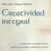 Best Pax Creatividad integral. Cómo crear la armonía interior: equilibrio emocional y salud física.