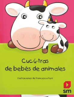 Ediciones SM Cucú-tras de bebés de animales