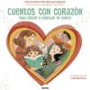Hot Editorial Molino Cuentos con corazón. Historias para crecer y conectar en familia