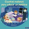 Cuentos molones para educar en positivo