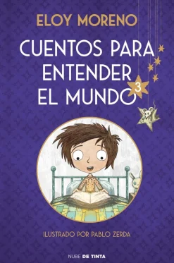 Online Nube de tinta Cuentos para entender el mundo 3 (edición ilustrada con contenido extra)