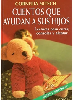 Online Medici Cuentos que ayudan a sus hijos. Lecturas para curar, consolar y alentar.