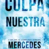 Online MONTENA Culpa nuestra (edición especial) - Mercedes Ron