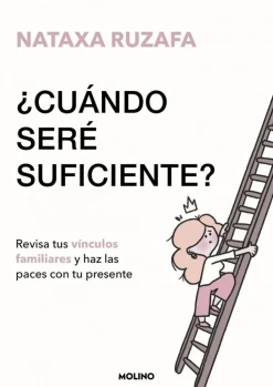 ¿Cuándo seré suficiente? Revisa tus vínculos familiares y haz las paces con tu presente
