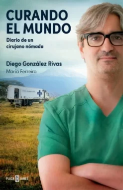 Curando el mundo - Diego González Rivas
