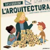 Descobrim l´ arquitectura