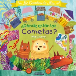 Sale Fortuna ¿Dónde están las cometas?