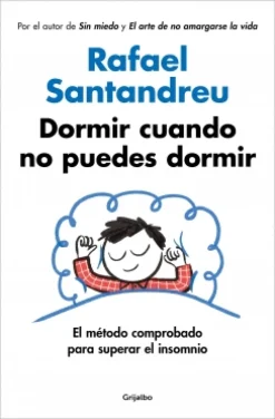 Best GRIJALBO Dormir cuando no puedes dormir - Rafael Santandreu