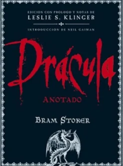 Drácula anotado - Bram Stoker y edición Leslie S. Klinger