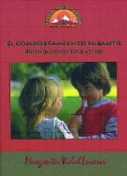 Giunti El comportamiento infantil. Orientaciones educativas.
