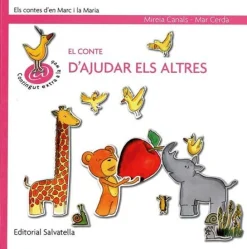 Outlet SALVATELLA El conte descoltar els altres. Els contes den Marc i la Maria