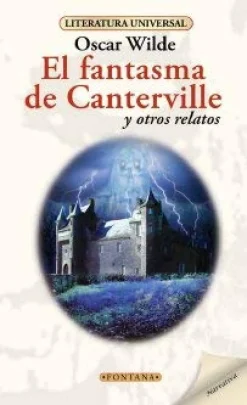 El Fantasma De Canterville Y Otros Relatos [paperback] Wilde, Oscar [Jun 01, 2013]