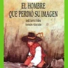 El hombre que perdió su imagen