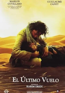 El Último Vuelo [DVD] [dvd] Marion Cotillard,Guillaume Canet,Karim Dridi