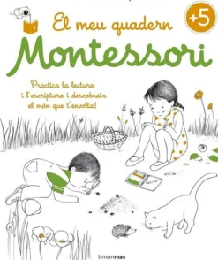 Sale ESTRELLA POLAR El meu quadern Montessori +5. Practica la lectura i l´ escritura i descobreix el món que t´ envolta!