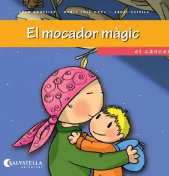 El mocador màgic. El càncer