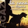 El Mundo De La Caza En España (Caza Mayor Y Caza Menor) [dvd]