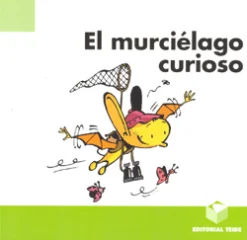 Discount TEIDE El murciélago curioso. Un ratoncito muy especial.