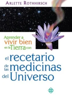 New Pax El recetario de las medicinas del Universo