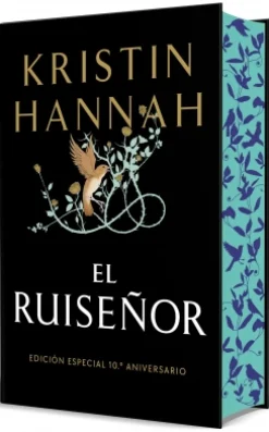 El Ruiseñor (edición especial 10.º aniversario) - Kristin Hannah